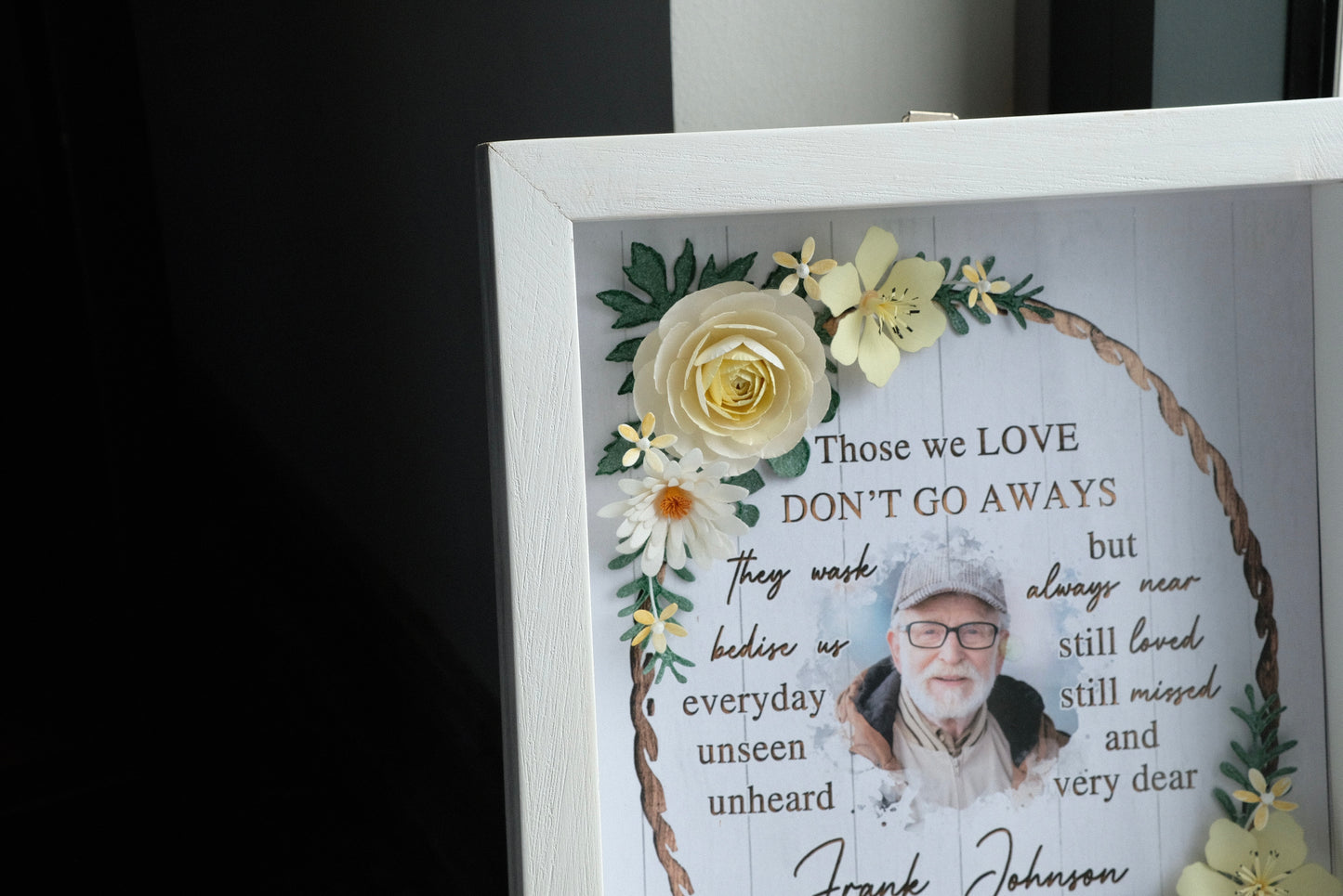 Those We Love Don't Go Aways, Memorial Flower Shadow Box, Memorial Gift, Sympathy Gift Ideas, Memorial Keepsake, Handmade Memorial Frame